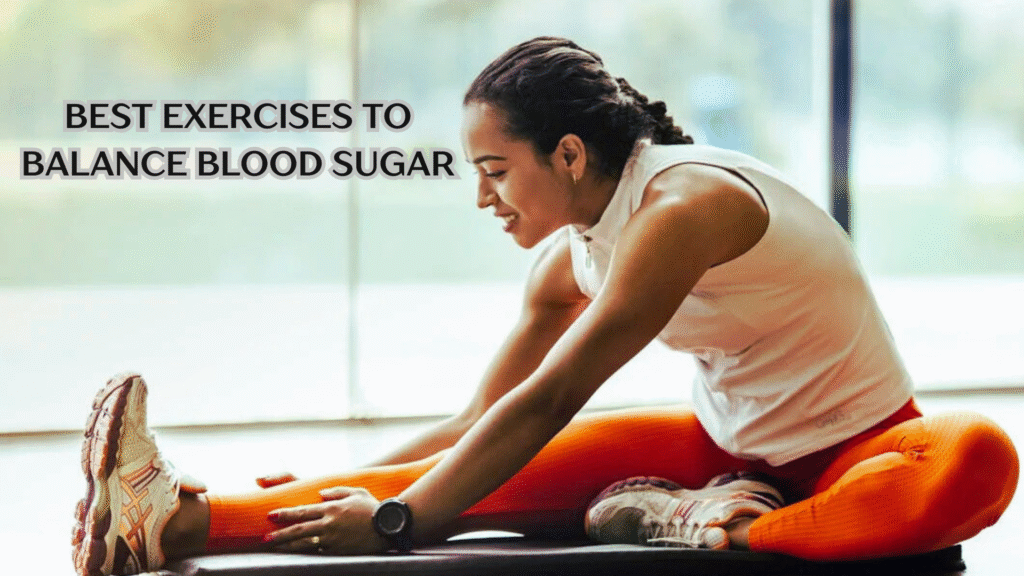 Best Exercise for Blood Sugar Control