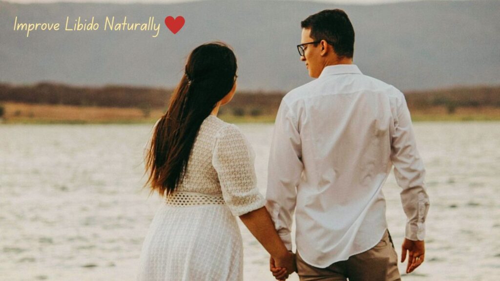 Improve Libido Naturally
